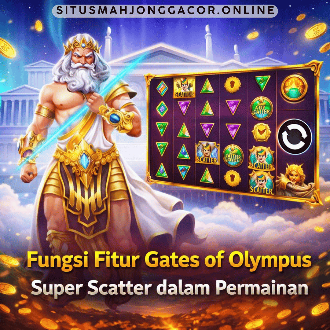 fitur Gates of Olympus Super Scatter